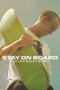 Official poster of Stay on Board: The Leo Baker Story 2022 directed by Giovanni Reda, Nicola Marsh