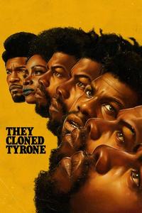 Official poster of They Cloned Tyrone 2023 directed by [object Object]