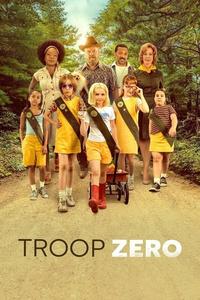 Official poster of Troop Zero 2019 directed by Bert, Bertie Ellwood