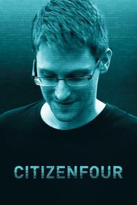 Official poster of Citizenfour 2014 directed by [object Object]