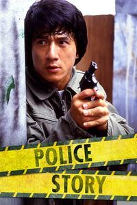 Official poster of Police Story 1985 directed by [object Object], [object Object]