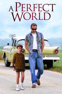 Official poster of A Perfect World 1993 directed by [object Object]