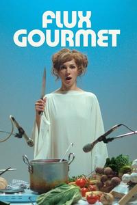 Official poster of Flux Gourmet 2022 directed by [object Object]