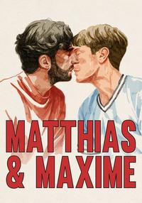 Official poster of Matthias & Maxime 2019 directed by Xavier Dolan