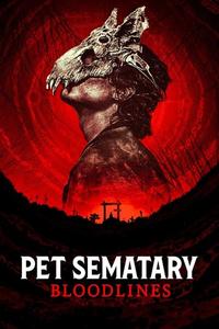 Official poster of Pet Sematary: Bloodlines 2023 directed by [object Object]