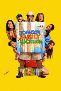 Official poster of Johnson Family Vacation 2004 directed by [object Object]