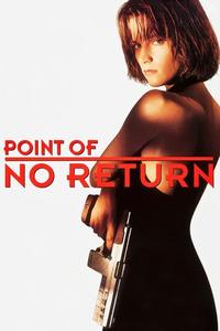Official poster of Point of No Return 1993 directed by [object Object]