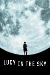 Official poster of Lucy in the Sky 2019 directed by [object Object]