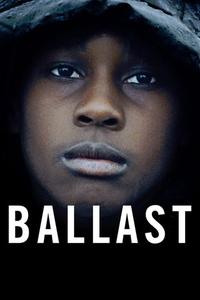Official poster of Ballast 2008 directed by [object Object]
