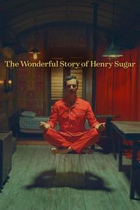 Official poster of The Wonderful Story of Henry Sugar 2023 directed by [object Object]