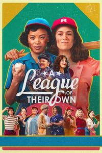 Official poster of A League of Their Own 2022 - 2022 directed by [object Object], [object Object], [object Object], [object Object], [object Object], [object Object]