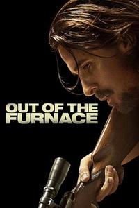 Official poster of Out of the Furnace 2013 directed by [object Object]