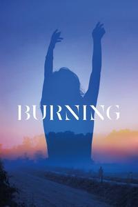 Official poster of Burning 2018 directed by Lee Chang-dong