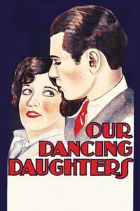 Official poster of Our Dancing Daughters 1928 directed by [object Object]