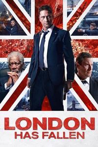 Official poster of London Has Fallen 2016 directed by Babak Najafi
