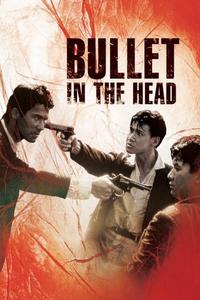 Official poster of Bullet in the Head 1990 directed by [object Object]