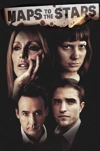 Official poster of Maps to the Stars 2014 directed by [object Object]