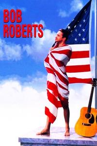 Official poster of Bob Roberts 1992 directed by [object Object]
