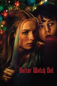 Official poster of Better Watch Out 2016 directed by [object Object]