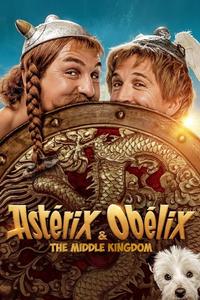 Official poster of Asterix & Obelix: The Middle Kingdom 2023 directed by [object Object]