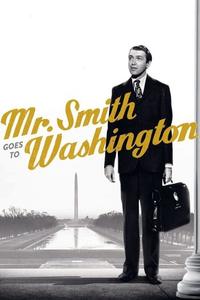 Official poster of Mr. Smith Goes to Washington 1939 directed by [object Object]
