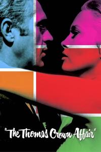 Official poster of The Thomas Crown Affair 1968 directed by [object Object]