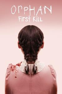 Official poster of Orphan: First Kill 2022 directed by [object Object]