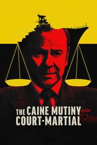Official poster of The Caine Mutiny Court-Martial 2023 directed by [object Object]