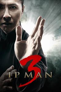 Official poster of Ip Man 3 2015 directed by [object Object]