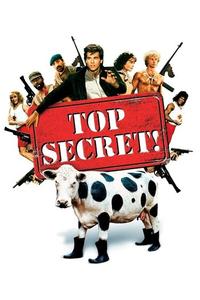Official poster of Top Secret! 1984 directed by [object Object], [object Object], [object Object]