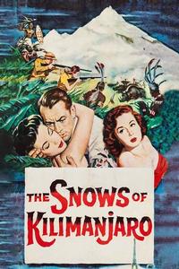Official poster of The Snows of Kilimanjaro 1952 directed by [object Object], [object Object]