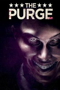 Official poster of The Purge 2013 directed by James DeMonaco