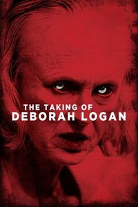 Official poster of The Taking of Deborah Logan 2014 directed by [object Object]