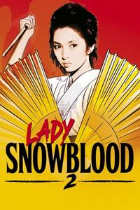 Official poster of Lady Snowblood 2: Love Song of Vengeance 1974 directed by Toshiya Fujita
