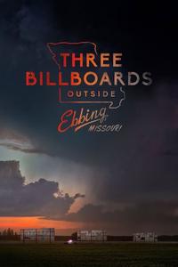 Official poster of Three Billboards Outside Ebbing, Missouri 2017 directed by Martin McDonagh