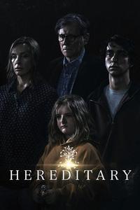 Official poster of Hereditary 2018 directed by [object Object]