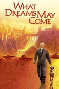 Official poster of What Dreams May Come 1998 directed by [object Object]