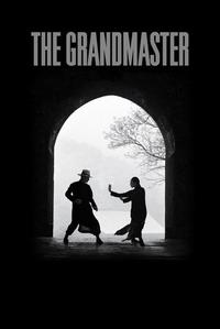 Official poster of The Grandmaster 2013 directed by [object Object]