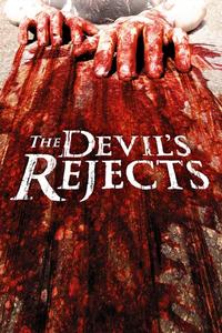 Official poster of The Devil's Rejects 2005 directed by [object Object]