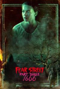 Official poster of Fear Street: Part Three - 1666 2021 directed by [object Object]
