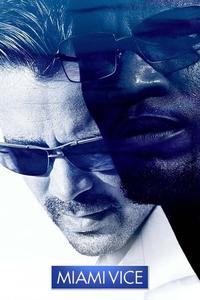 Official poster of Miami Vice 2006 directed by [object Object]