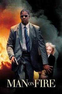 Official poster of Man on Fire 2004 directed by [object Object]