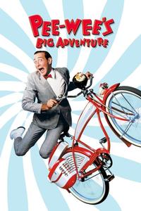 Official poster of Pee-wee's Big Adventure 1985 directed by [object Object]